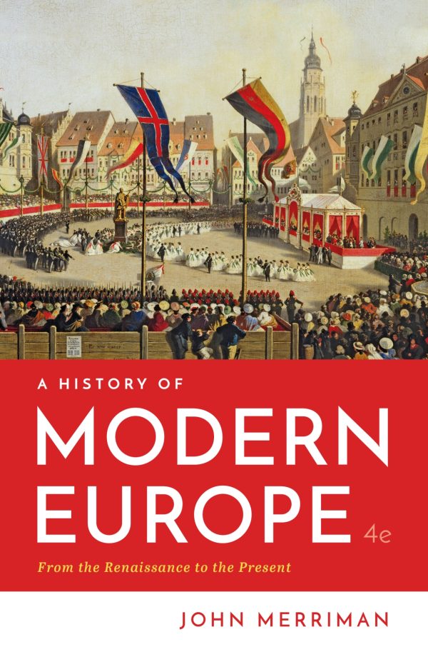 A History of Modern Europe From the Renaissance to the Present 4th Edition