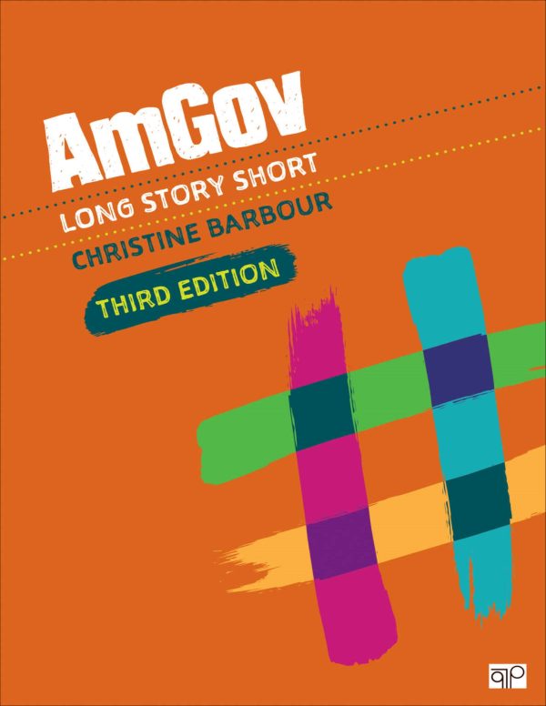 AmGov Long Story Short 3rd Edition