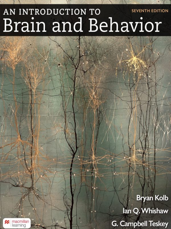 An Introduction to Brain and Behavior 7th Edition