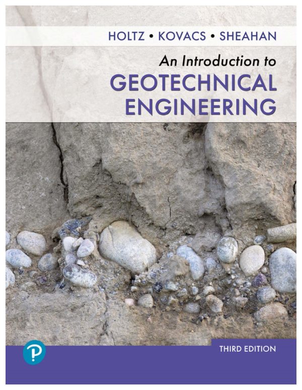 An Introduction to Geotechnical Engineering 3rd Edition