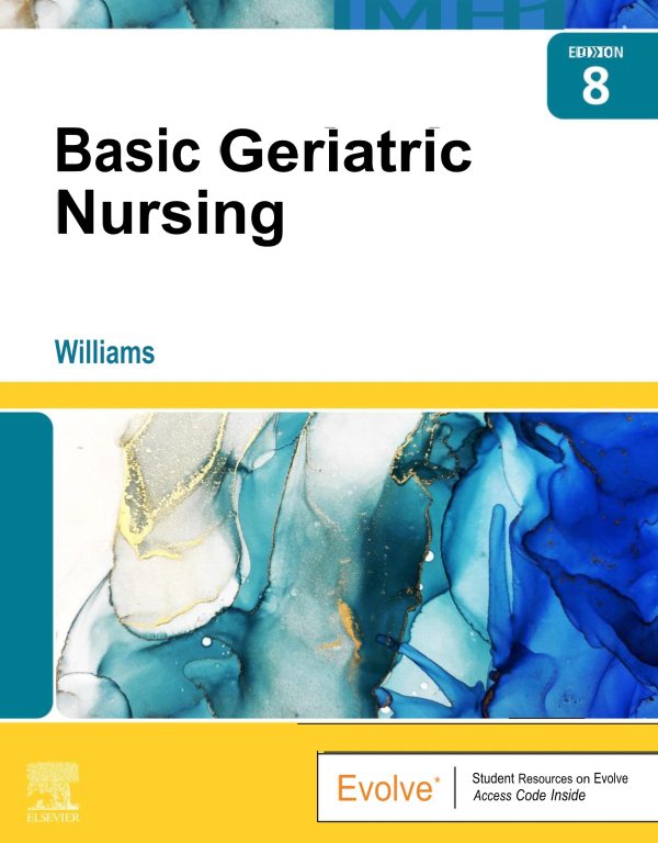 Basic Geriatric Nursing 8th Edition