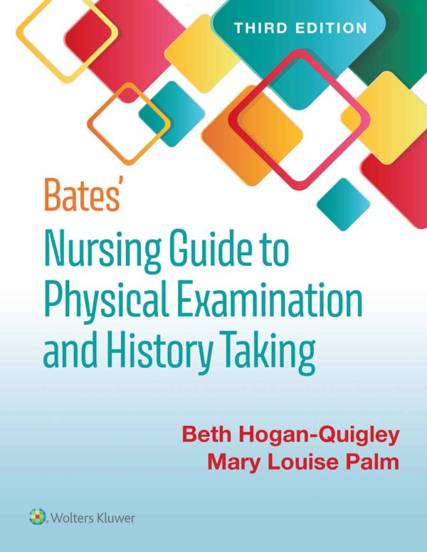 Bates' Nursing Guide to Physical Examination and History Taking 3rd Edition