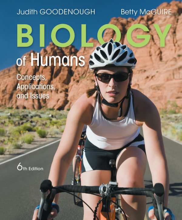 Biology of Humans Concepts, Applications, and Issues 6th Edition