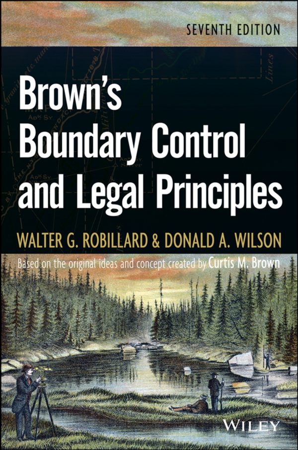 Brown's Boundary Control and Legal Principles 7th Edition