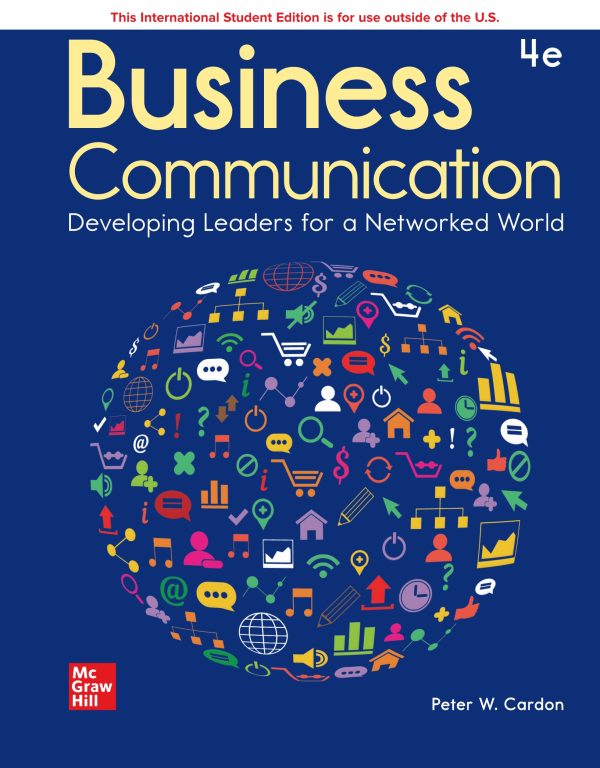 Business Communication Developing Leaders for a Networked World 4th Edition