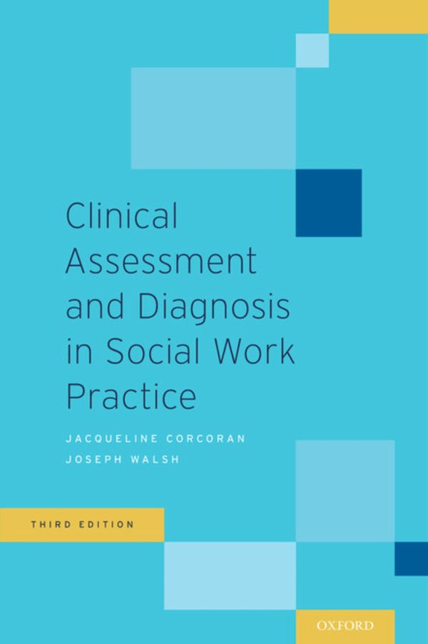 Clinical Assessment and Diagnosis in Social Work Practice 3rd Edition