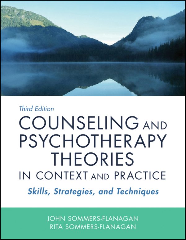 Counseling and Psychotherapy Theories in Context and Practice 3rd Edition