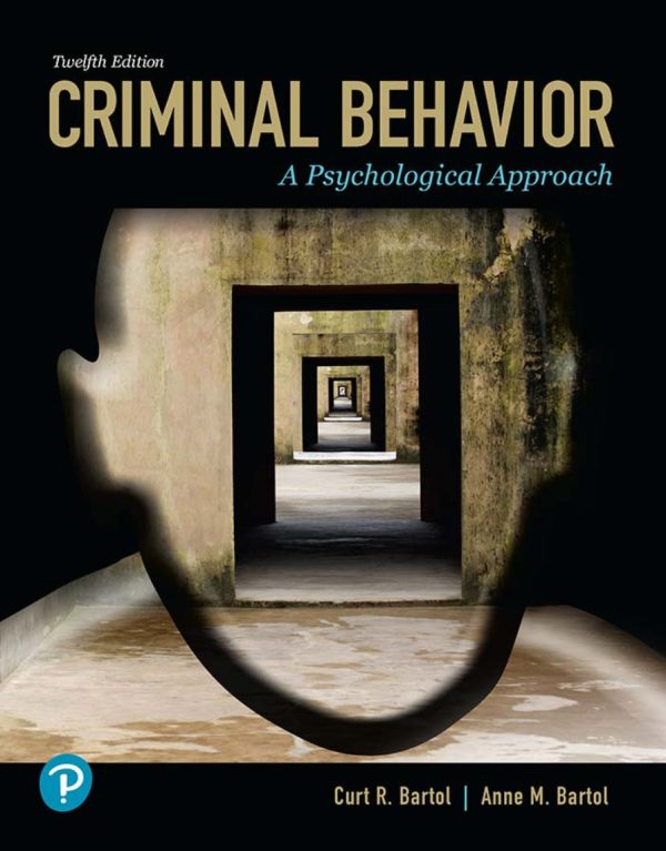 Criminal Behavior A Psychological Approach 12th Edition