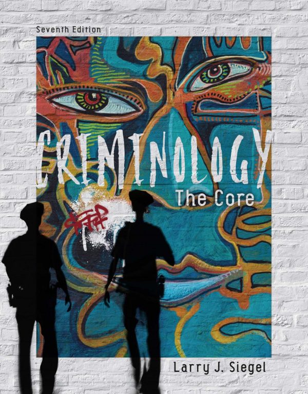 Criminology The Core 7th Edition