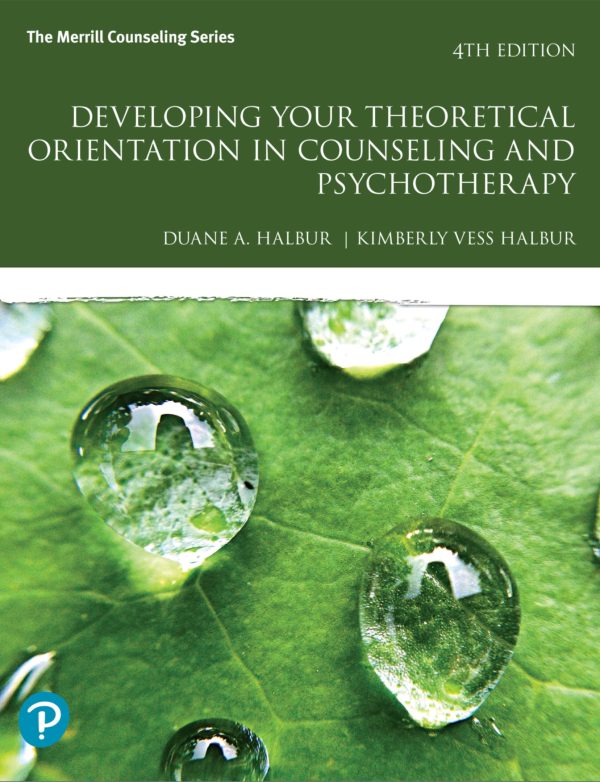 Developing Your Theoretical Orientation for Counseling and Psychotherapy 4th Edition