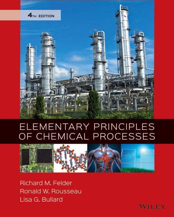 Elementary Principles of Chemical Processes 4th Edition