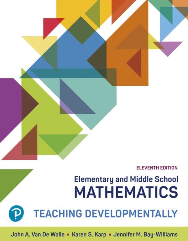 Elementary and Middle School Mathematics Teaching Developmentally 11th Edition