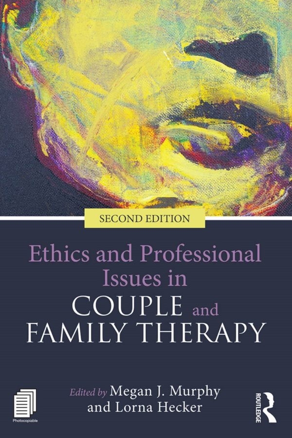 Ethics And Professional Issues In Couple And Family Therapy 2nd Edition