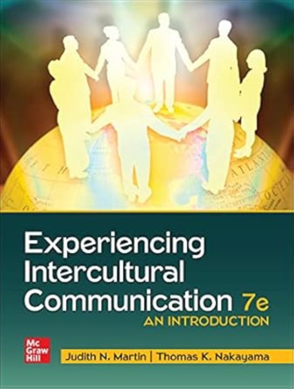 Experiencing Intercultural Communication An Introduction 7th Edition