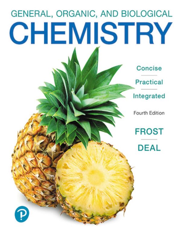 General, Organic, and Biological Chemistry 4th Edition