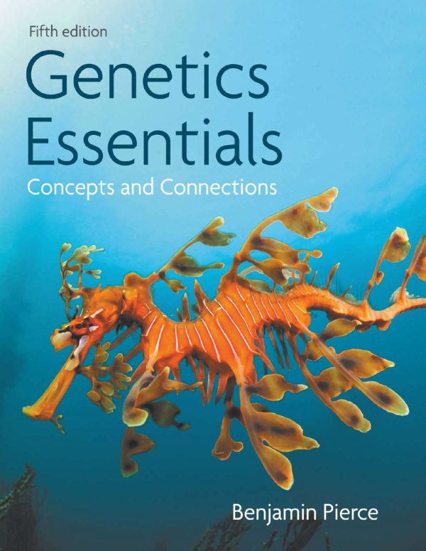 Genetics Essentials Concepts and Connections 5th Edition