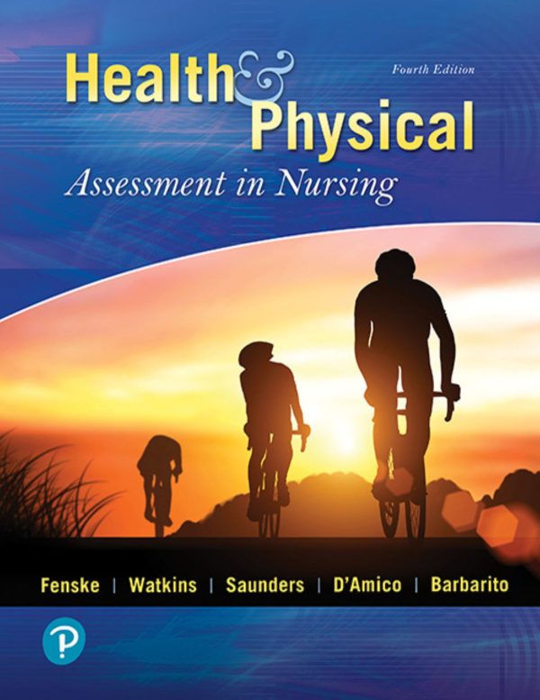 Health & Physical Assessment In Nursing 4th Edition