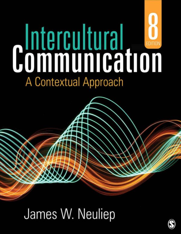 Intercultural Communication A Contextual Approach 8th Edition