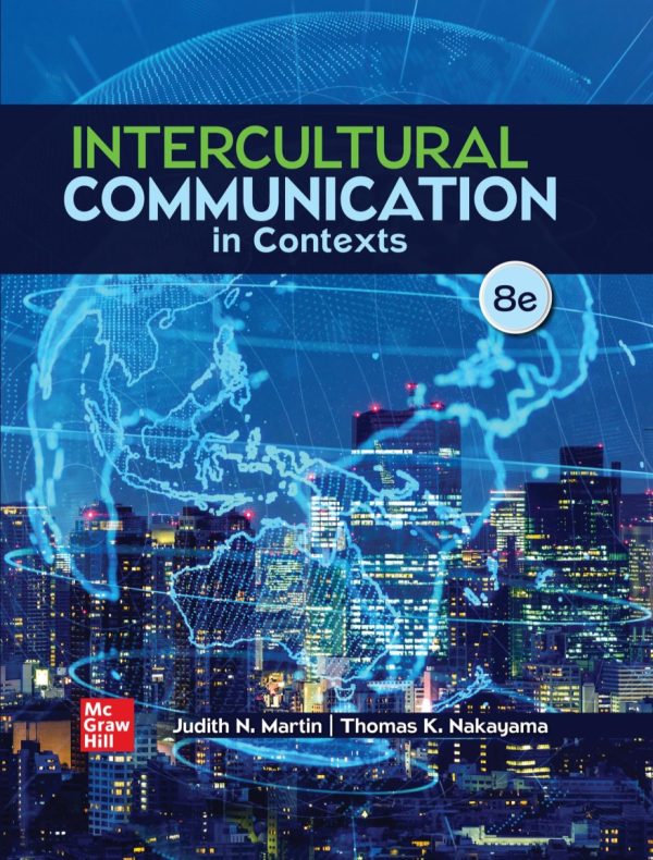 Intercultural Communication in Contexts 8th Edition