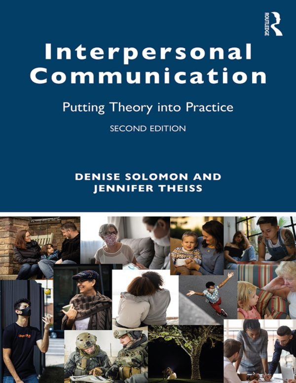 Interpersonal Communication Putting Theory into Practice 2nd Edition