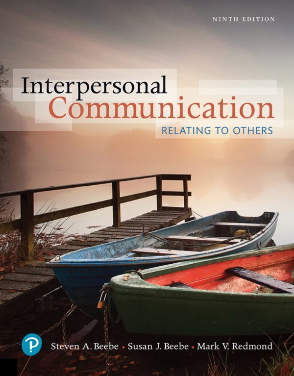 Interpersonal Communication Relating to Others 9th Edition