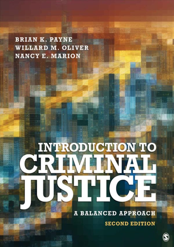 Introduction to Criminal Justice A Balanced Approach 2nd Edition