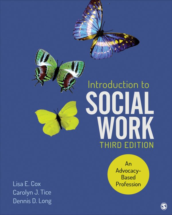 Introduction to Social Work An Advocacy Based Profession 3rd Edition