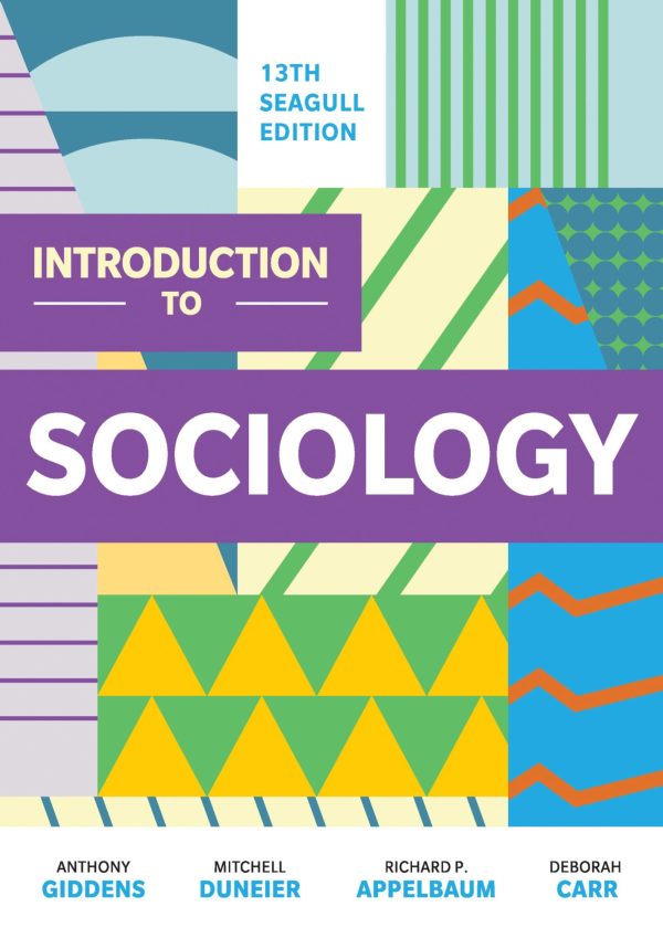 Introduction to Sociology 13th Seagull Edition