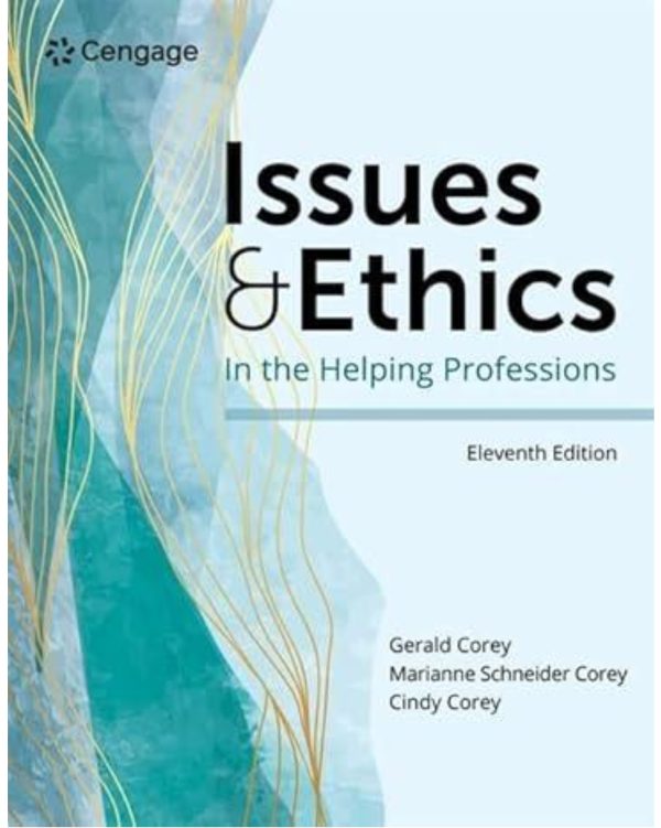 Issues and Ethics in the Helping Professions 11th Edition