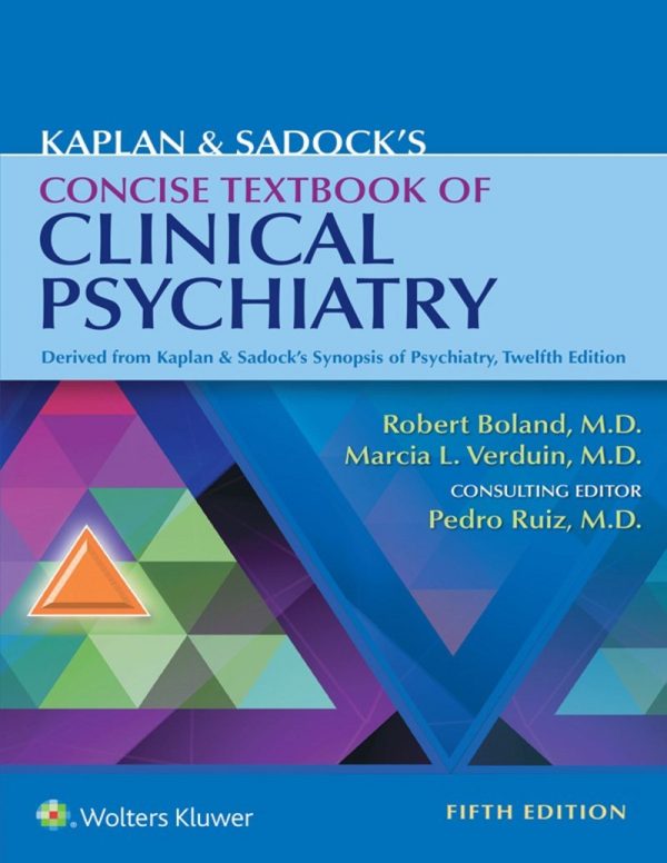 Kaplan & Sadock's Concise Textbook of Clinical Psychiatry 5th Edition