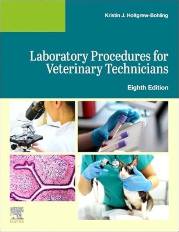 Laboratory Manual for Laboratory Procedures for Veterinary Technicians 8th Edition