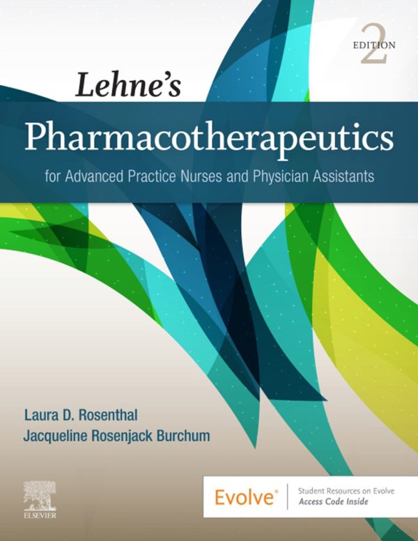 Lehne’s Pharmacotherapeutics for Advanced Practice Nurses and Physician Assistants 2nd Edition