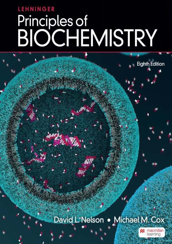 Lehninger Principles of Biochemistry 8th Edition