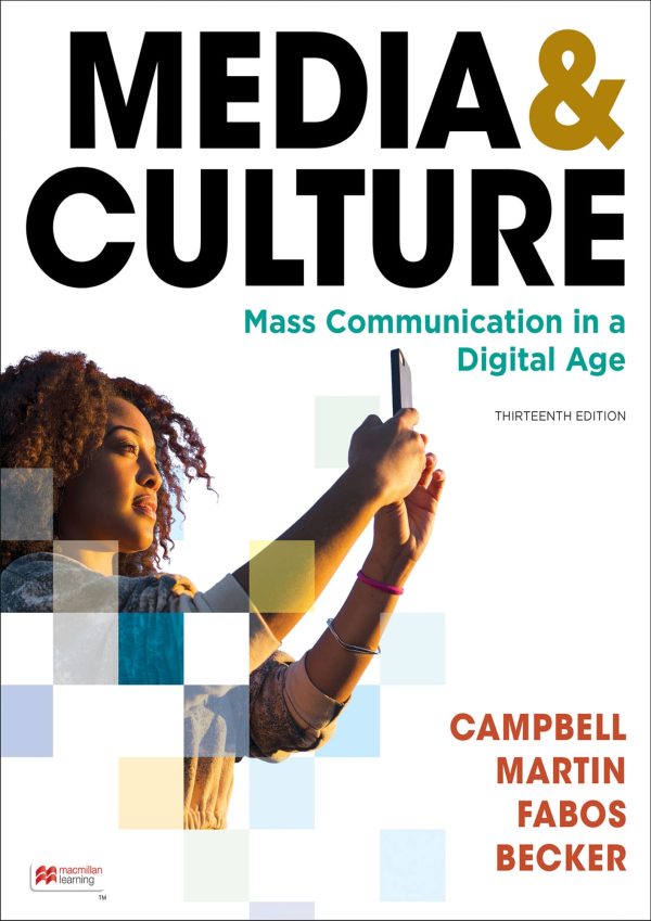 Media & Culture An Introduction to Mass Communication 13th Edition