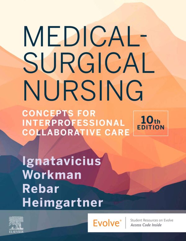 Medical-Surgical Nursing Concepts for Interprofessional Collaborative Care 10th Edition