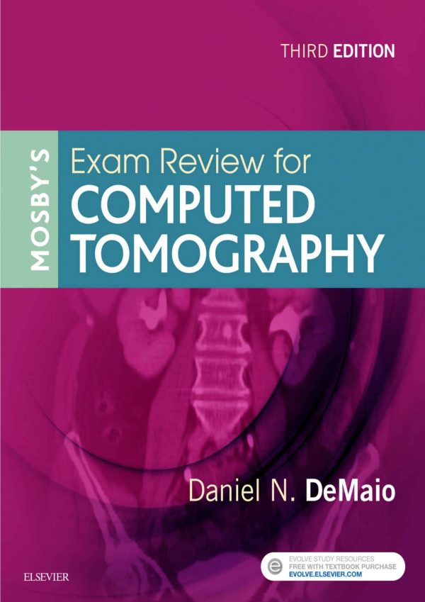 Mosby’s Exam Review for Computed Tomography 3rd Edition