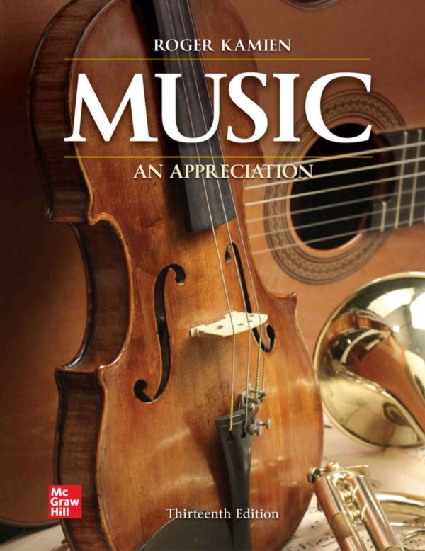 Music An Appreciation 13th Edition