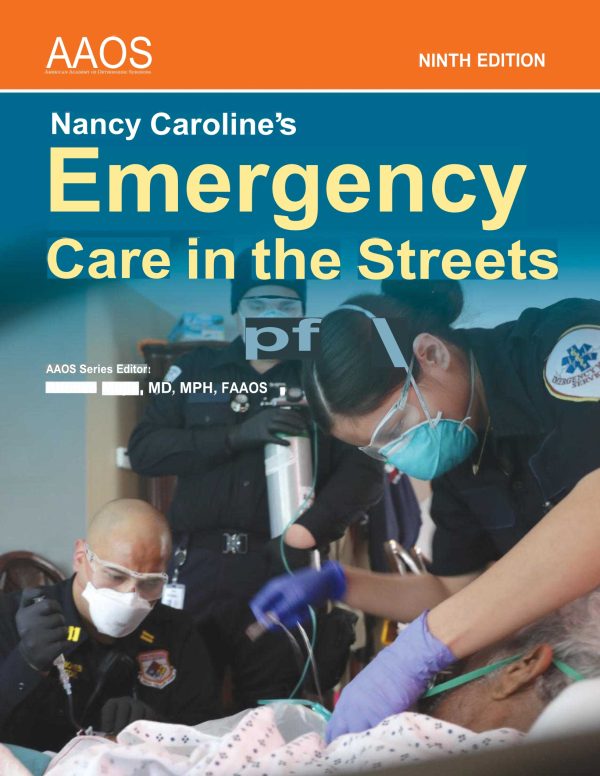 Nancy Caroline's Emergency Care in the Streets Essentials Package 9th Edition