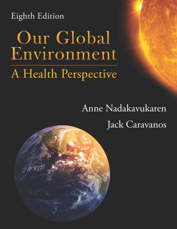 Our Global Environment A Health Perspective 8th Edition