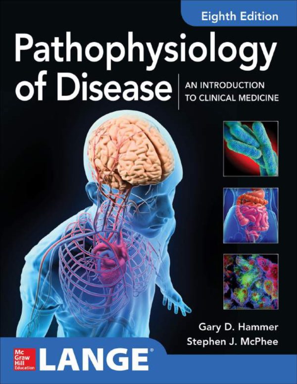 Pathophysiology of Disease An Introduction to Clinical Medicine 8th Edition