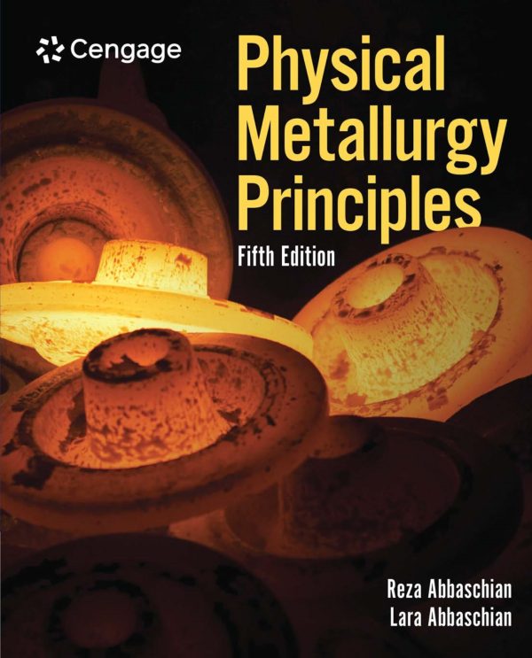 Physical Metallurgy Principles 5th Edition