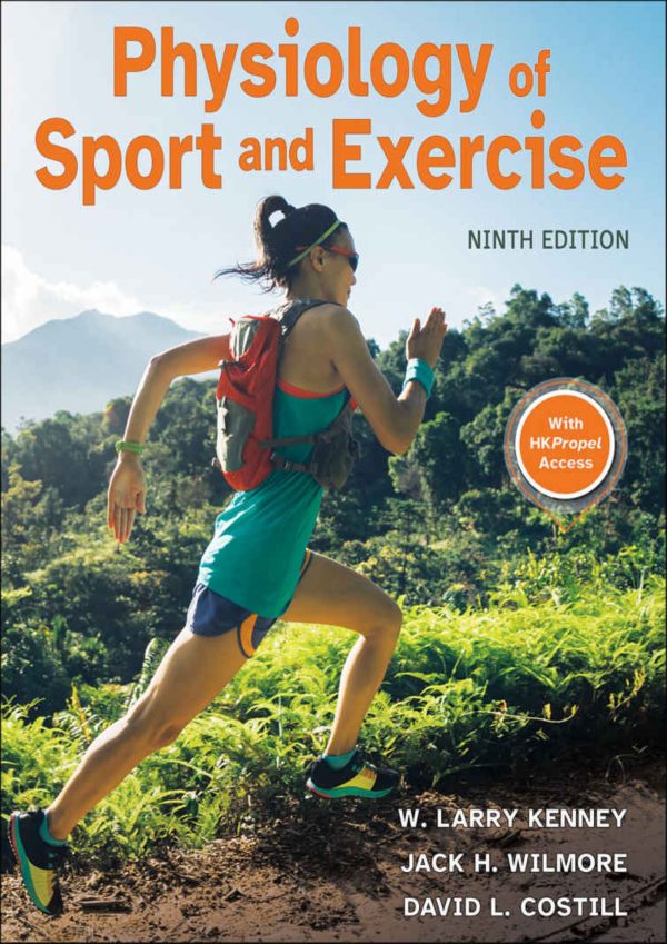 Physiology of Sport and Exercise 9th Edition