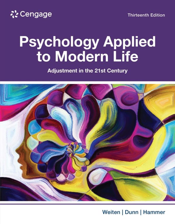 Psychology Applied to Modern Life Adjustment in the 21st Century 13th Edition