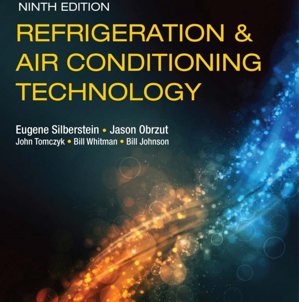 Refrigeration and Air Conditioning Technology 9th Edition