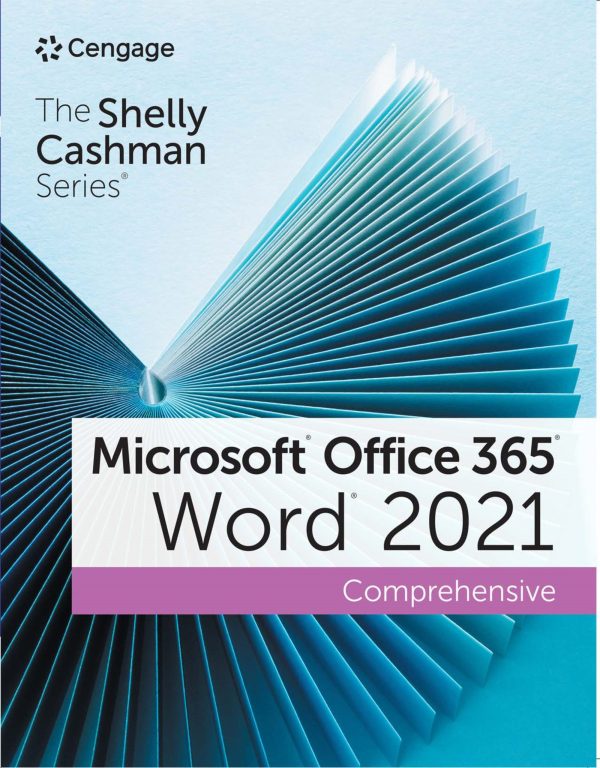 Shelly Cashman Series Microsoft Office 365 and Word 2021 Comprehensive