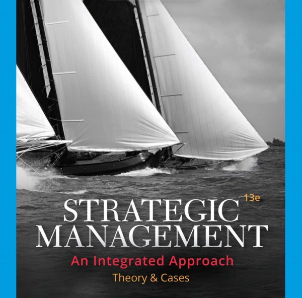 Strategic Management Theory & Cases An Integrated Approach 13th Edition