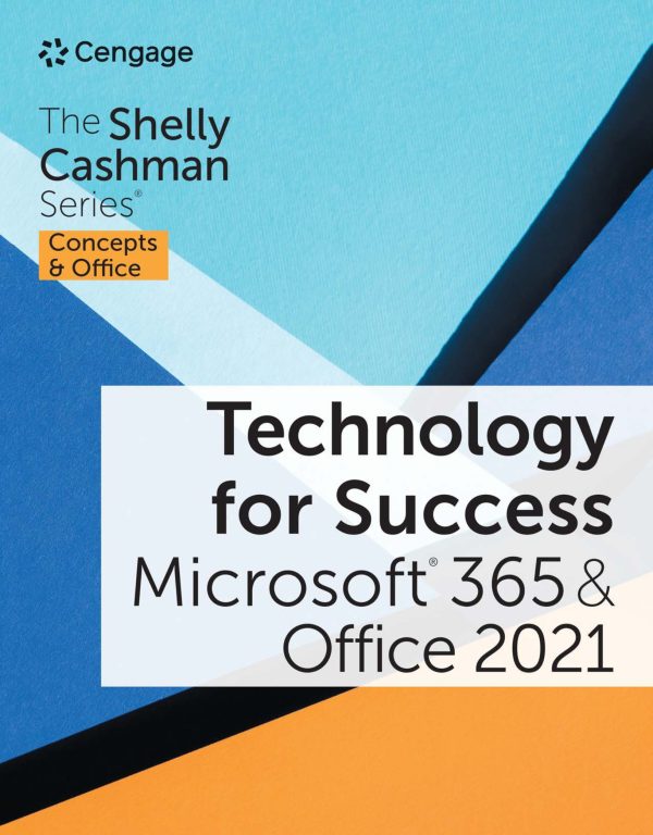 Technology for Success and The Shelly Cashman Series Microsoft 365 Office 2021