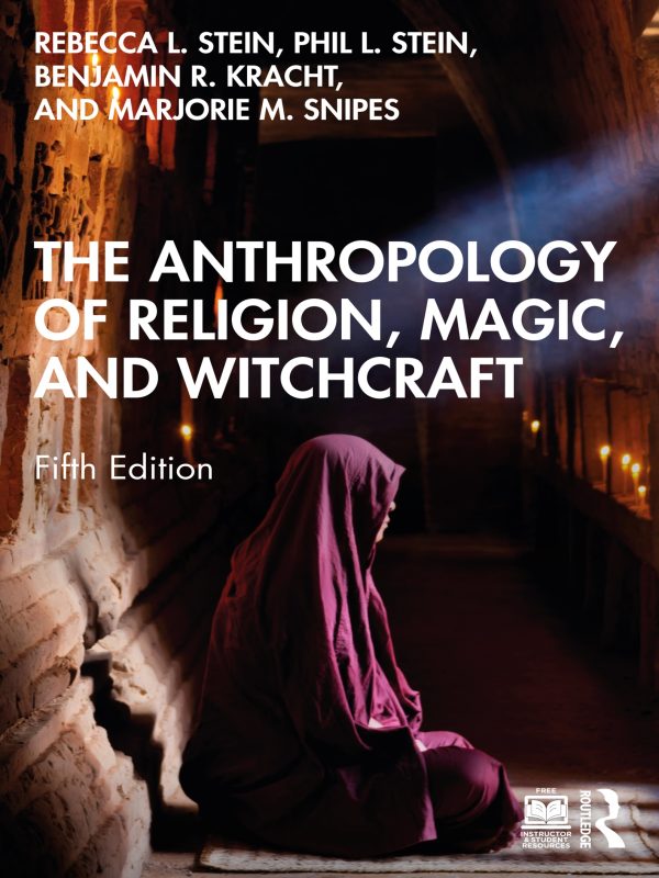 The Anthropology of Religion Magic and Witchcraft 5th Edition