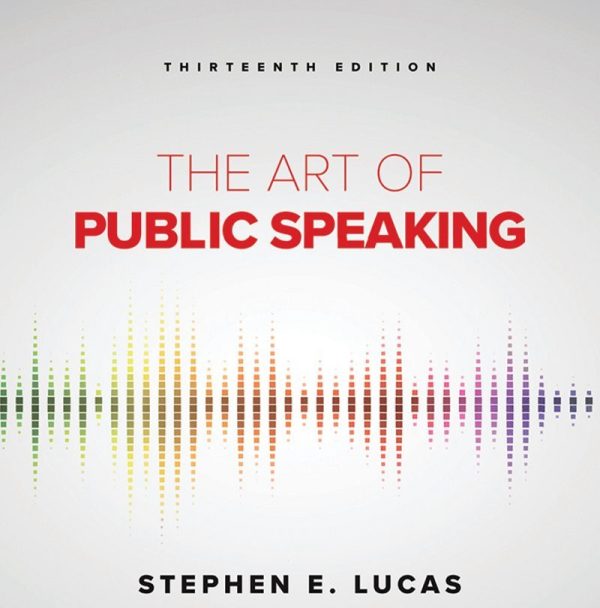 The Art of Public Speaking 13th Edition