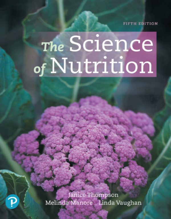 The Science of Nutrition 5th Edition